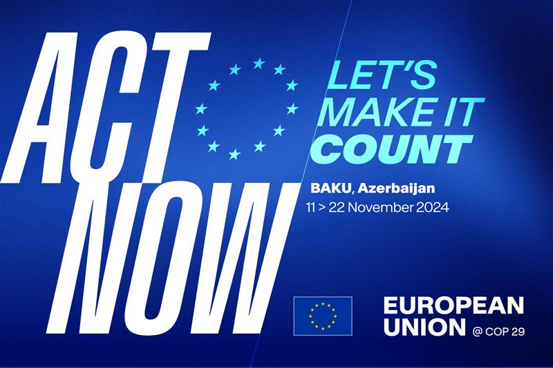 Text on blue background: ACT NOW. Let's make it count. BAKU, Azerbaijan, 11-22 November 2024 