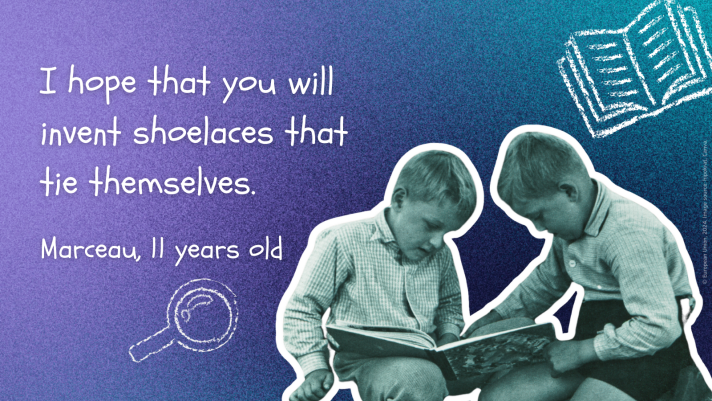 Vintage photo of two boys reading a book. Quote reads: I hope that you will invent shoelaces that tie themselves. Marceau, 11 years old