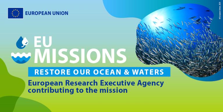 EU Mission “Restore our Ocean and Waters”: European Research Executive Agency contributing to the Mission