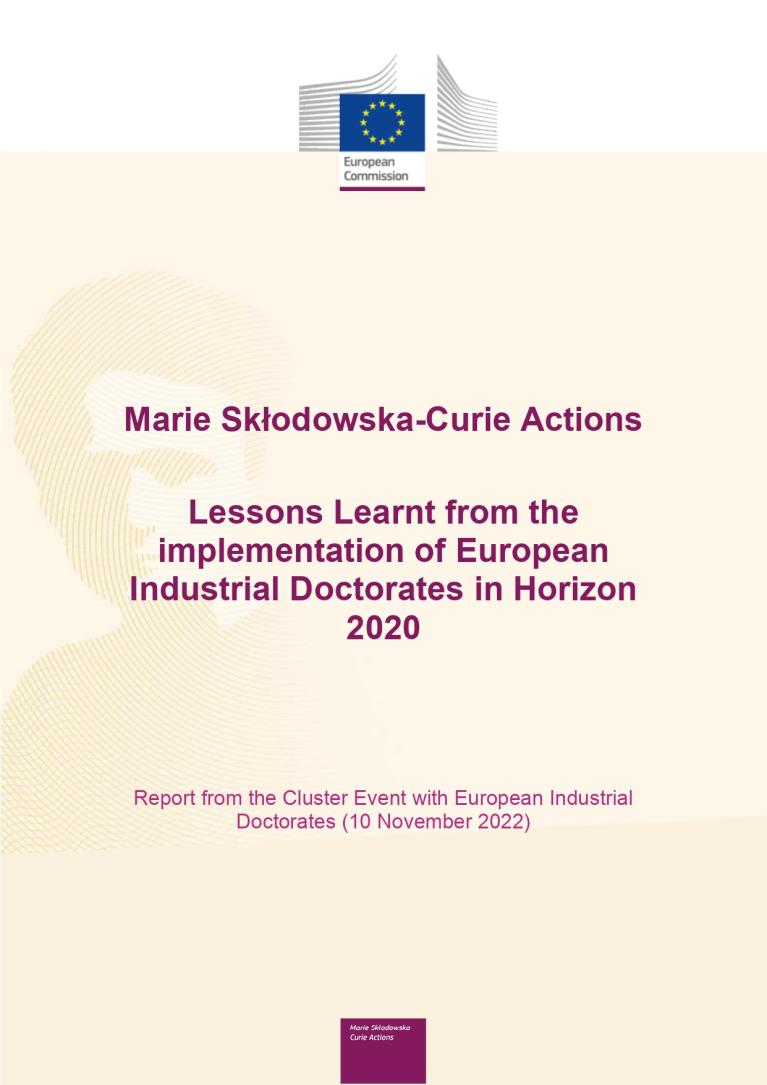 Cover of the Marie Skłodowska-Curie Actions - Lessons Learnt from the implementation of European Industrial Doctorates in Horizon 2020 document